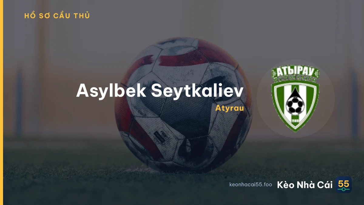 Asylbek Seytkaliev