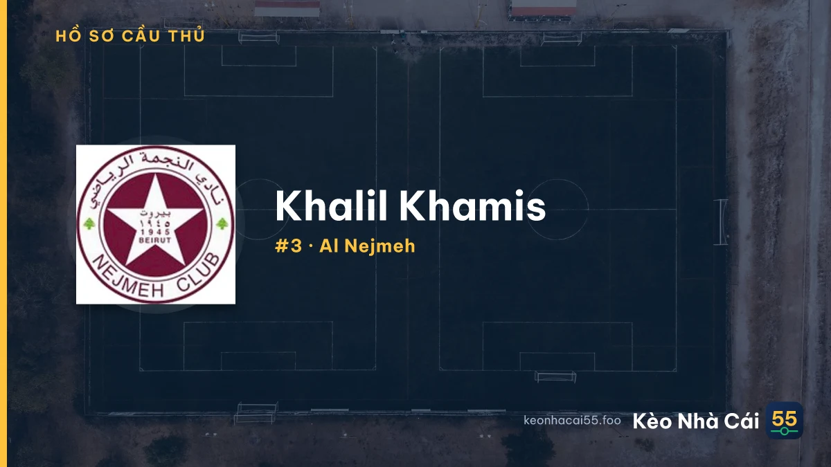 Khalil Khamis — Al Nejmeh