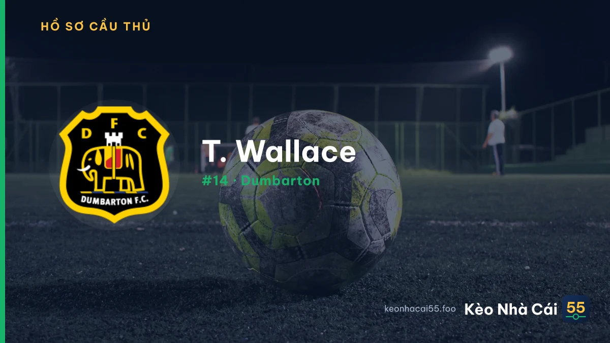 T. Wallace — Dumbarton