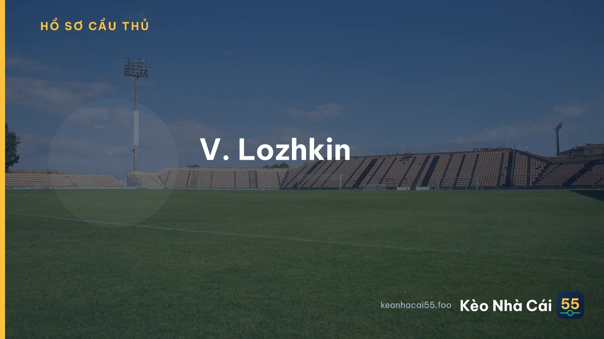 V. Lozhkin