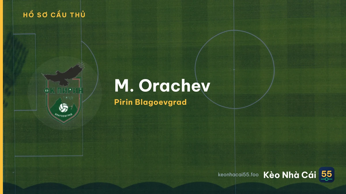 M. Orachev