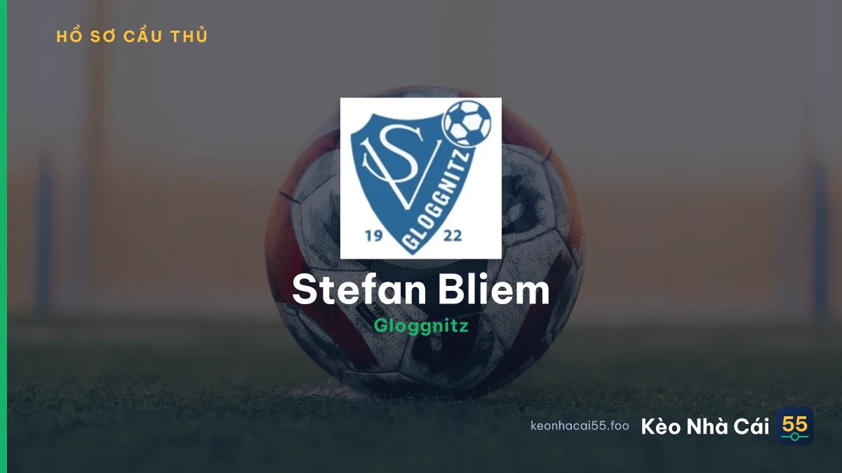 S. Bliem — Gloggnitz