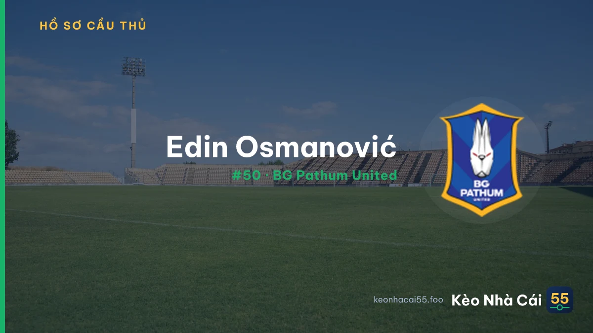 Edin Osmanović — BG Pathum United