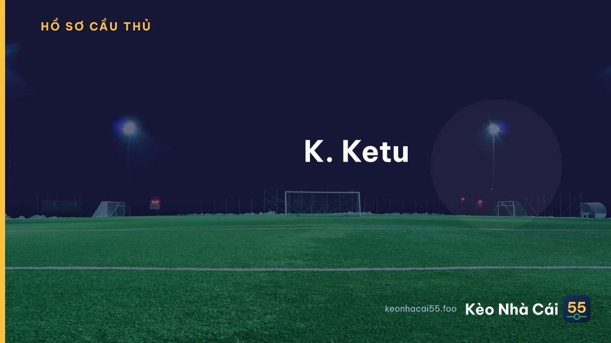 K. Ketu