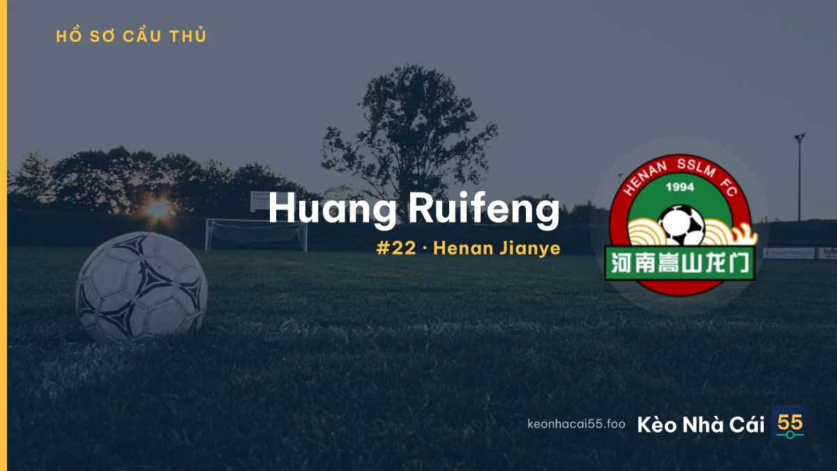 Huang Ruifeng — Henan Jianye