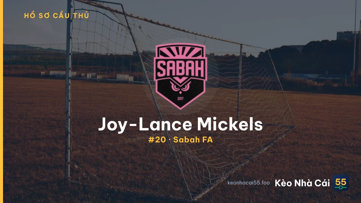 Joy-Lance Mickels — Sabah FA