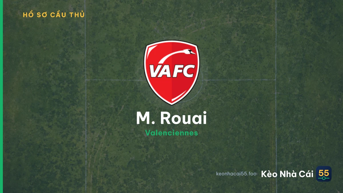 M. Rouai — Valenciennes