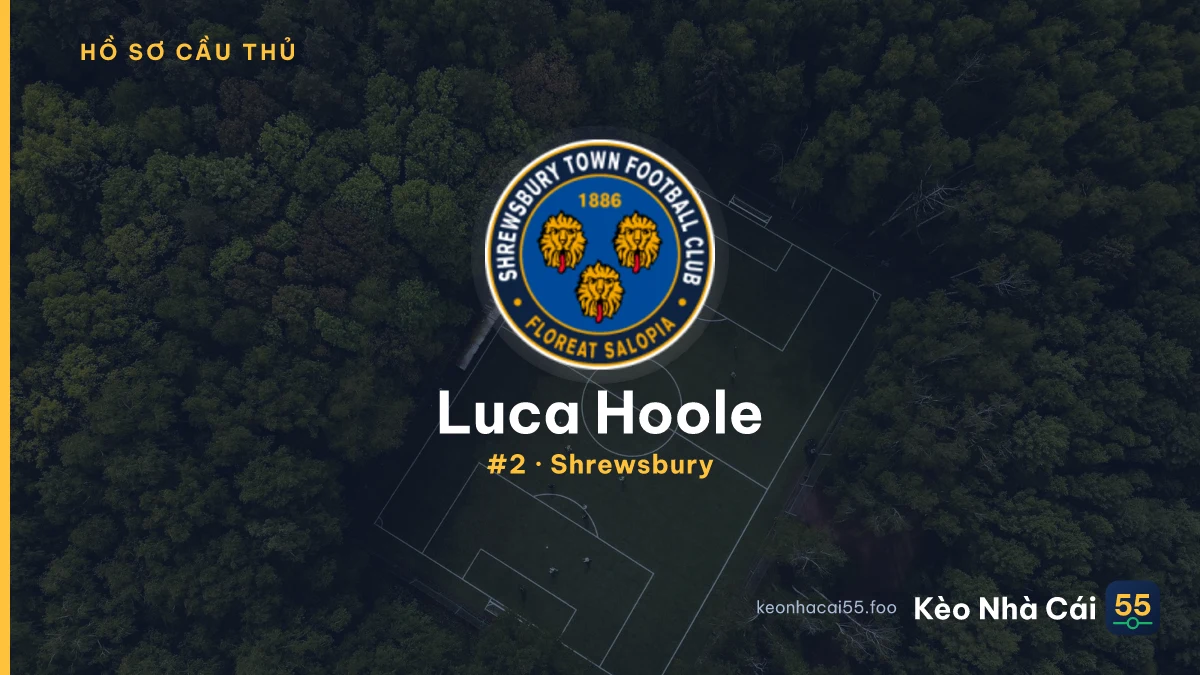 Luca Hoole — Shrewsbury