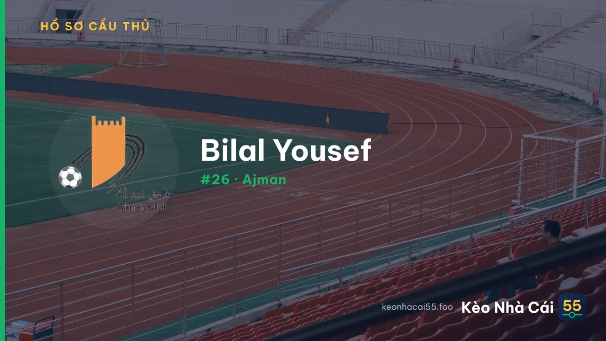 Bilal Yousef — Ajman