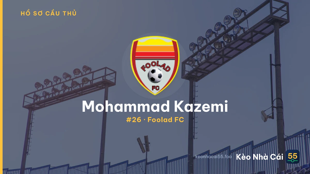 Mohammad Kazemi — Foolad FC