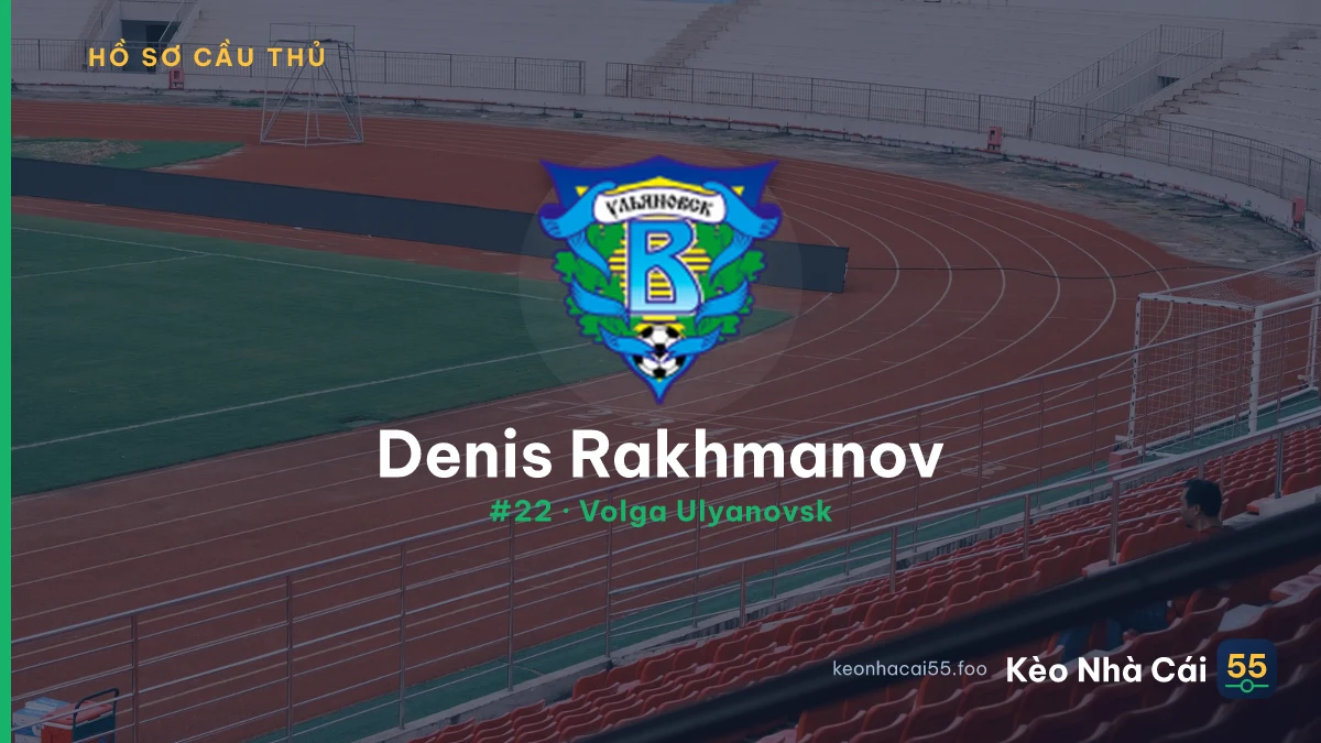 Denis Rakhmanov — Volga Ulyanovsk