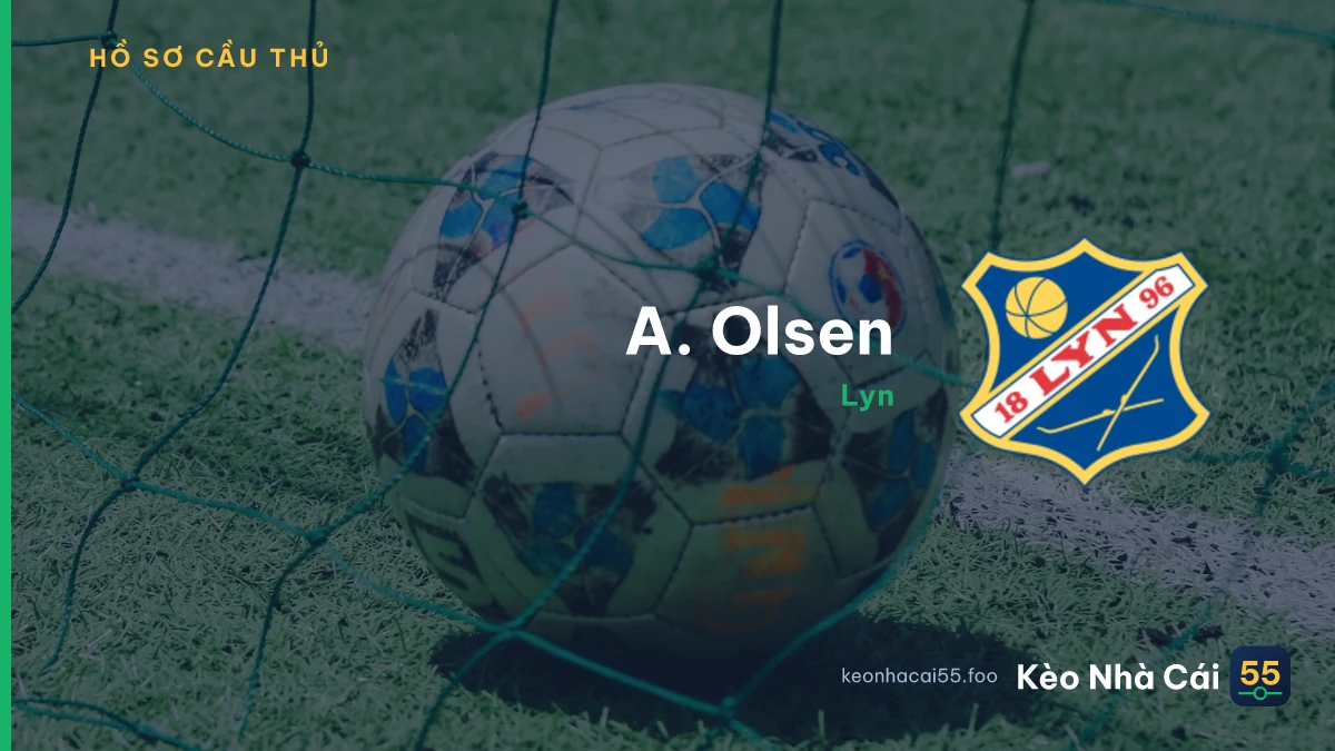 A. Olsen — Lyn
