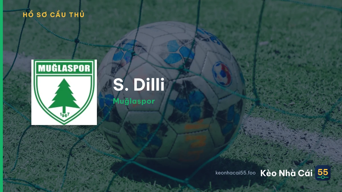 S. Dilli — Muğlaspor