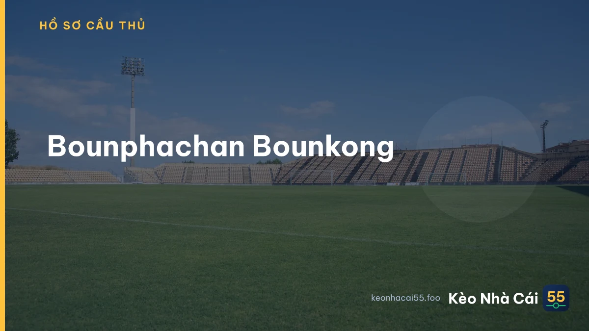 Bounphachan Bounkong