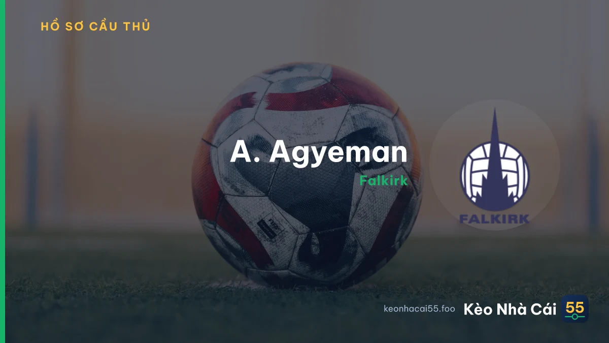 A. Agyeman