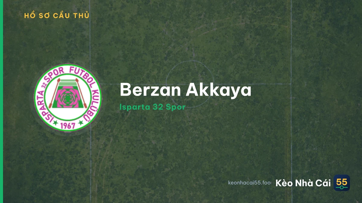 Berzan Akkaya — Isparta 32 Spor