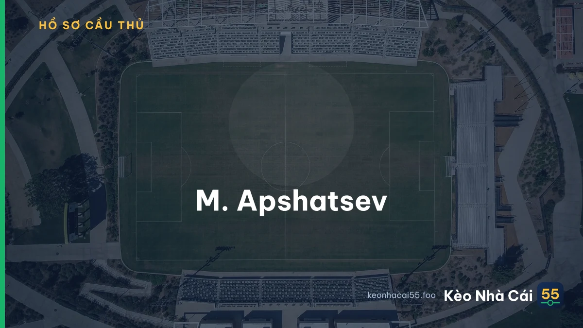 M. Apshatsev