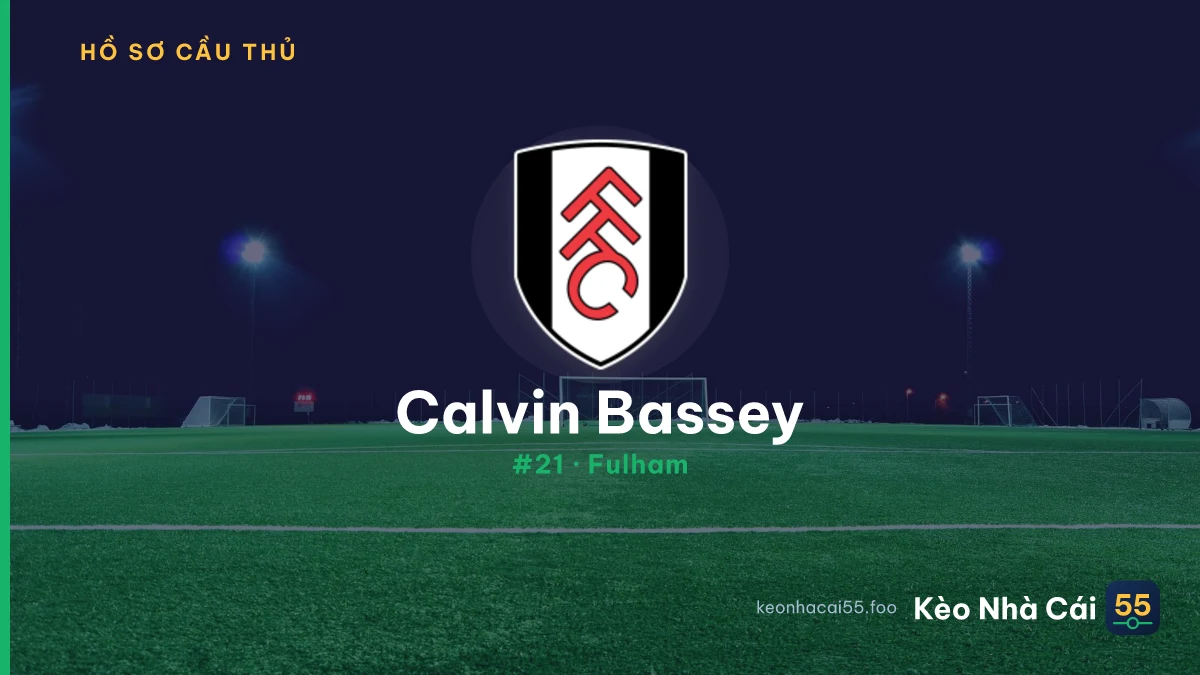 Calvin Bassey — Fulham