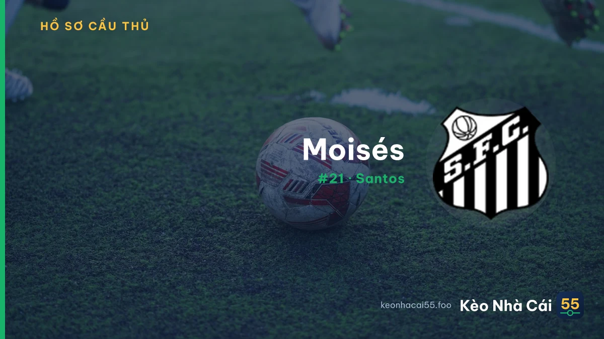 Moisés — Santos