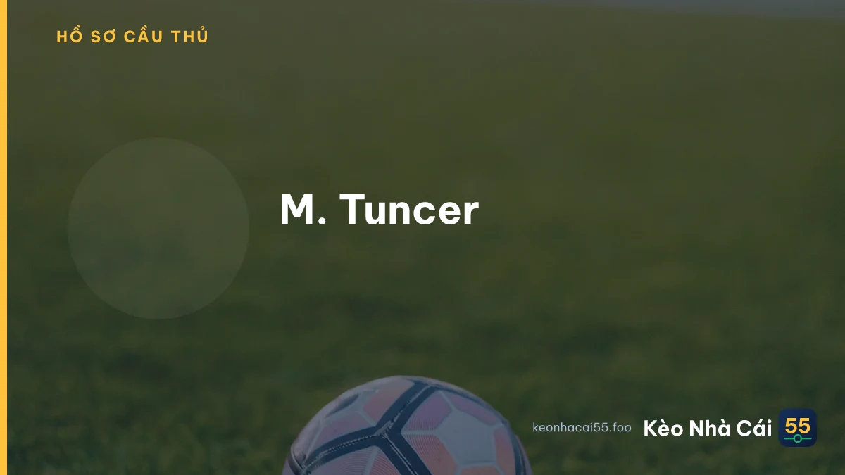 M. Tuncer
