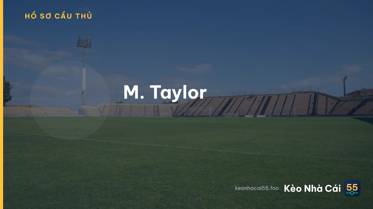 M. Taylor