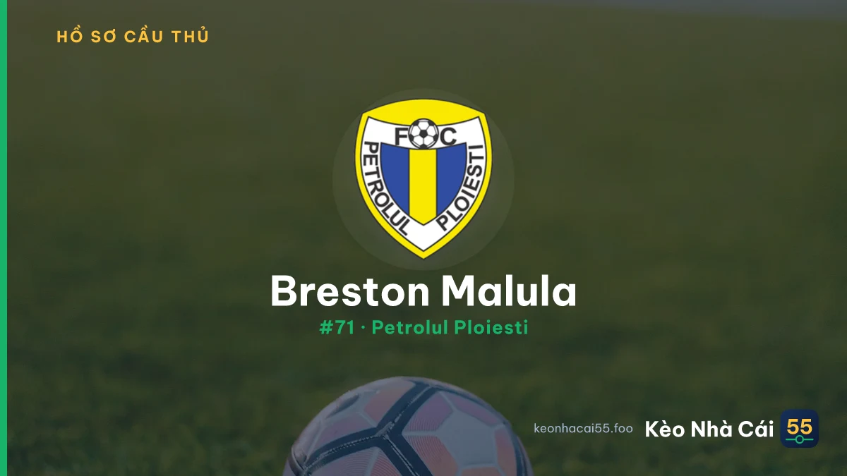 B. Malula — Petrolul Ploiesti