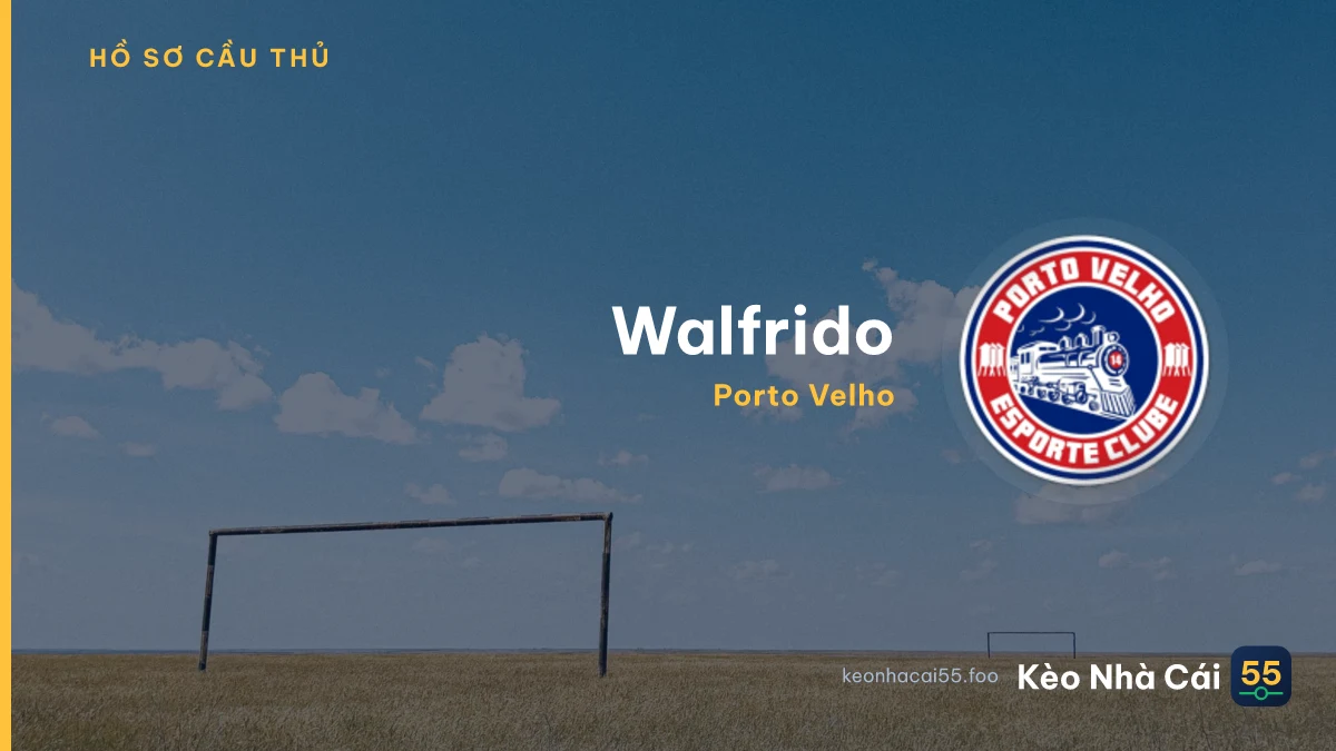 Walfrido — Porto Velho
