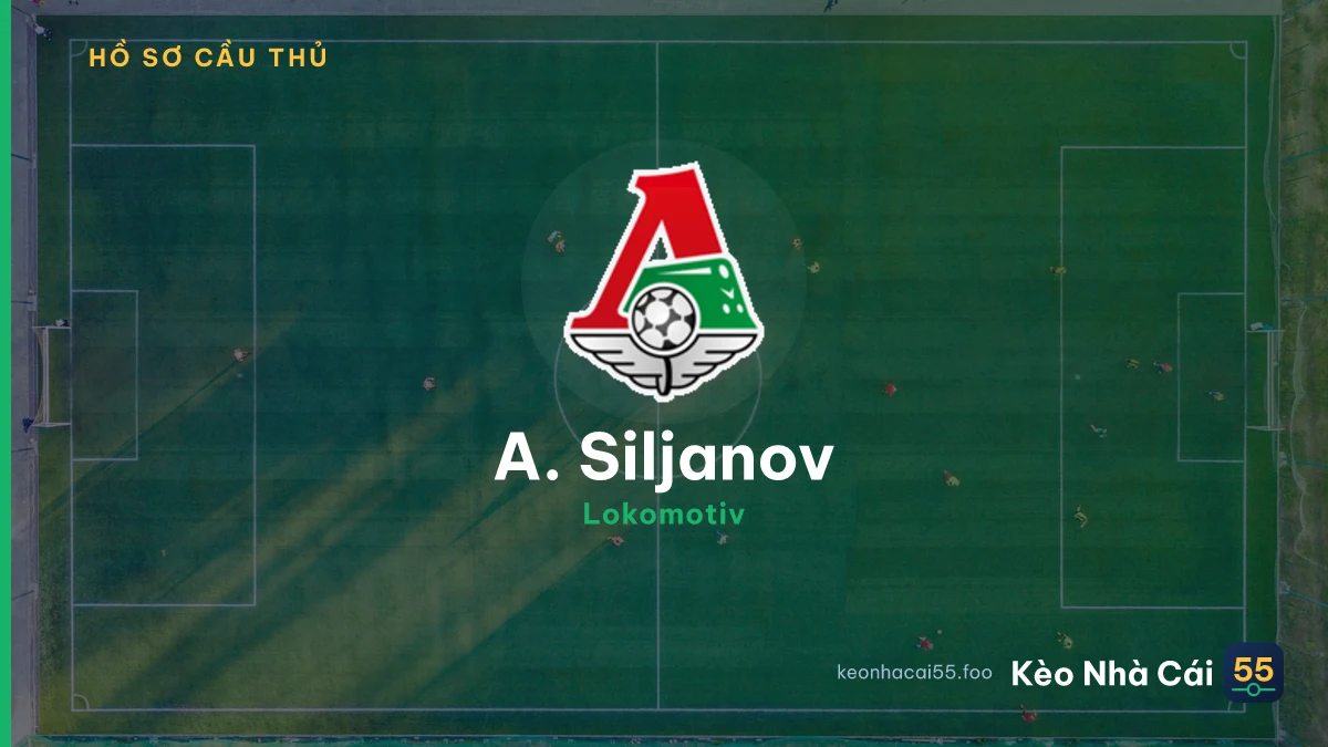 A. Siljanov — Lokomotiv