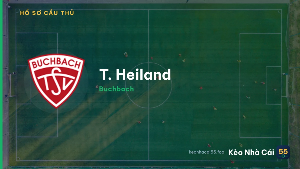 T. Heiland — Buchbach