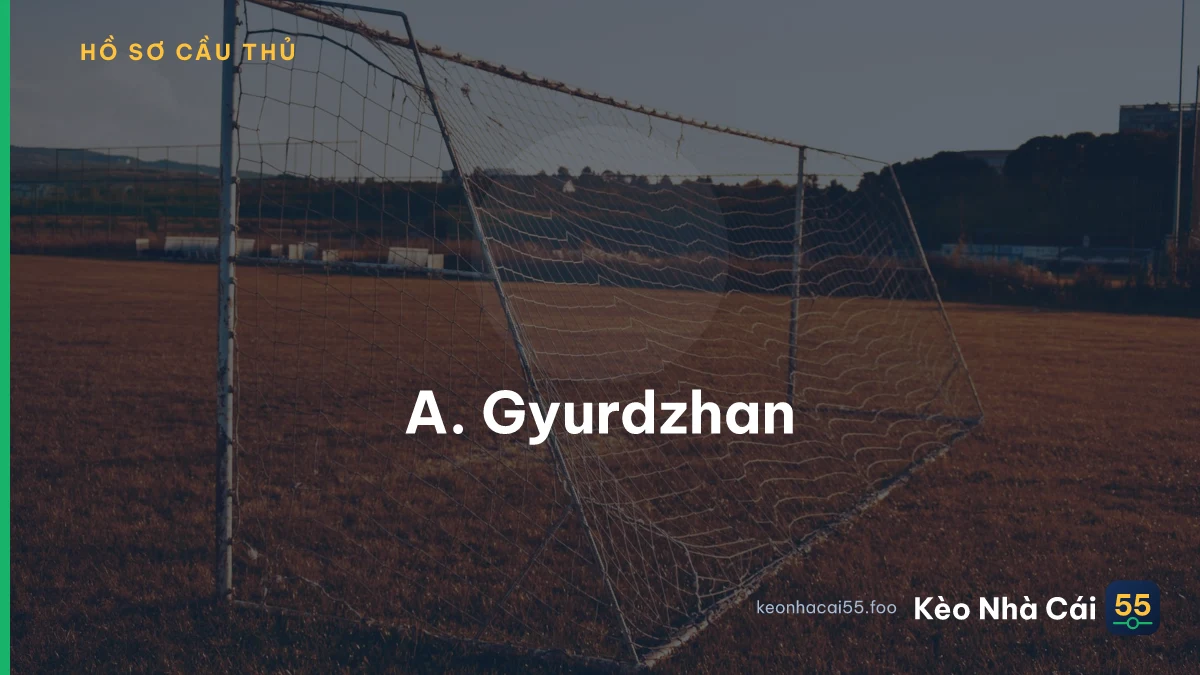 A. Gyurdzhan