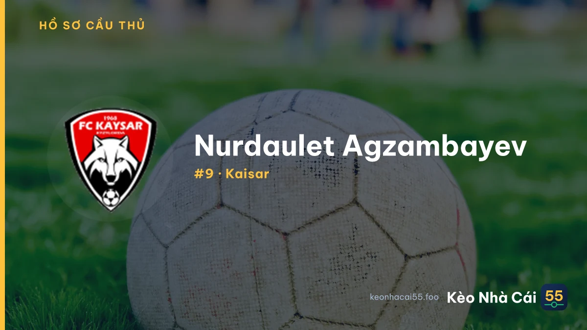 Nurdaulet Agzambayev