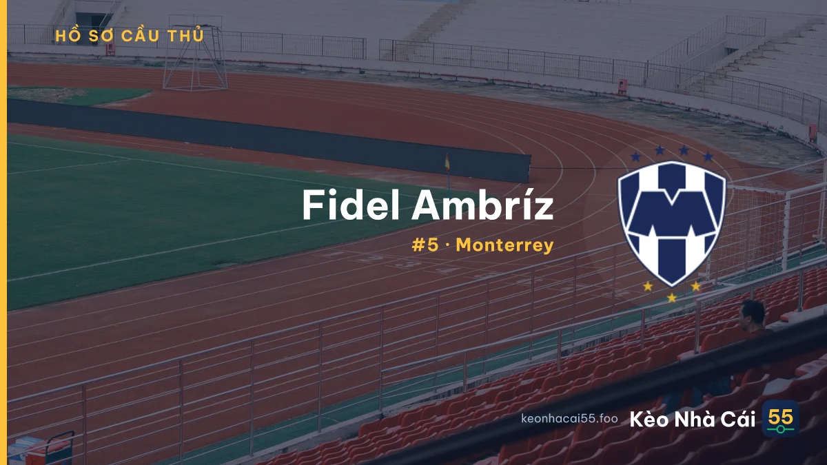 F. Ambríz — Monterrey