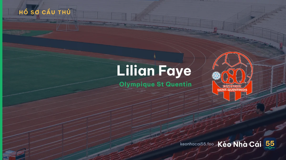 Lilian Faye — Olympique St Quentin
