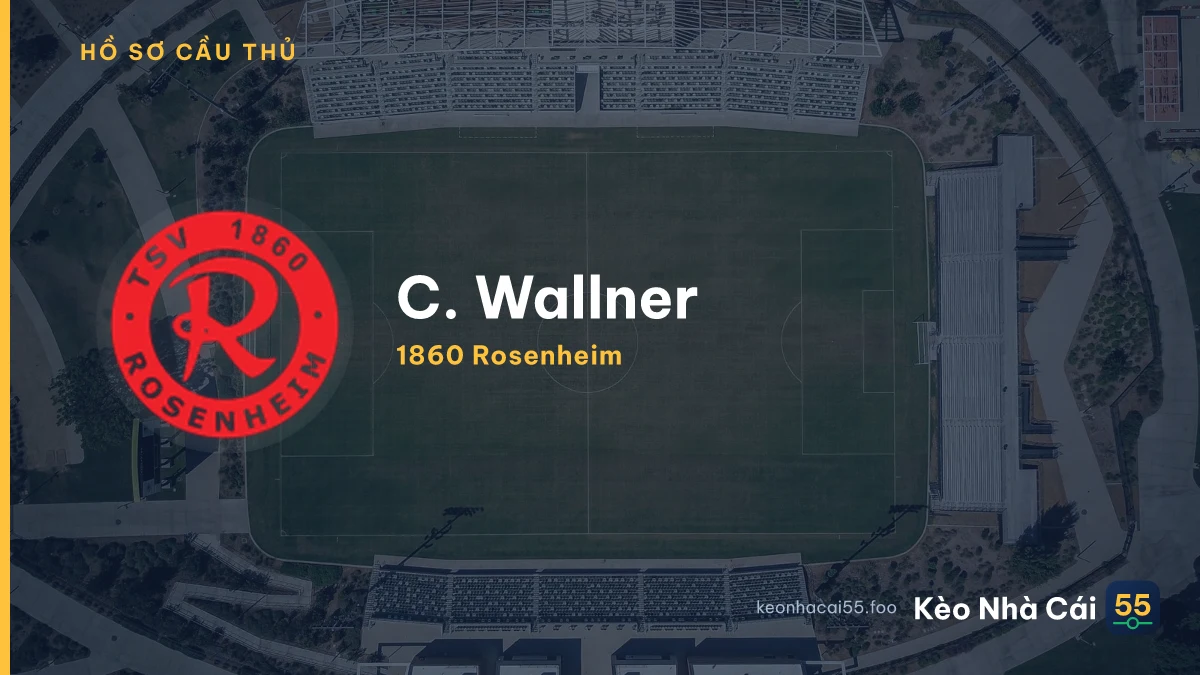 C. Wallner — 1860 Rosenheim