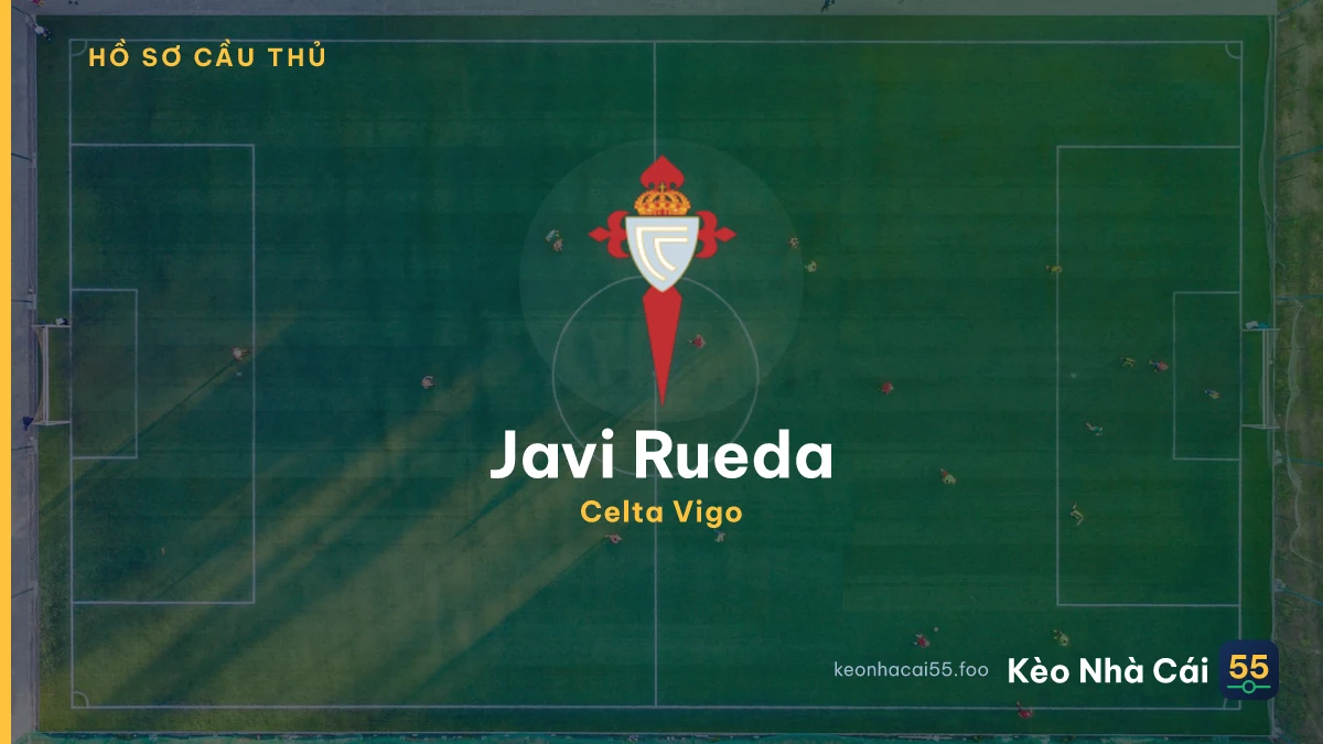 Javi Rueda — Celta Vigo