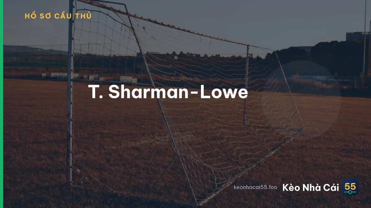 T. Sharman-Lowe
