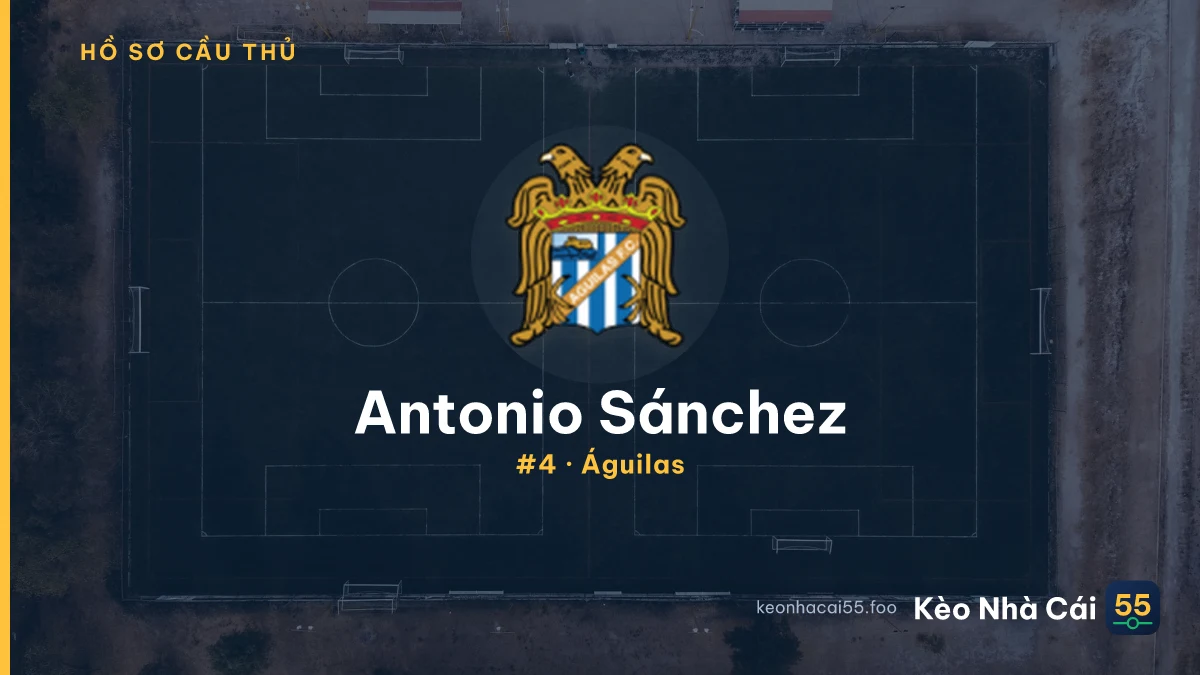 Antonio Sánchez — Águilas
