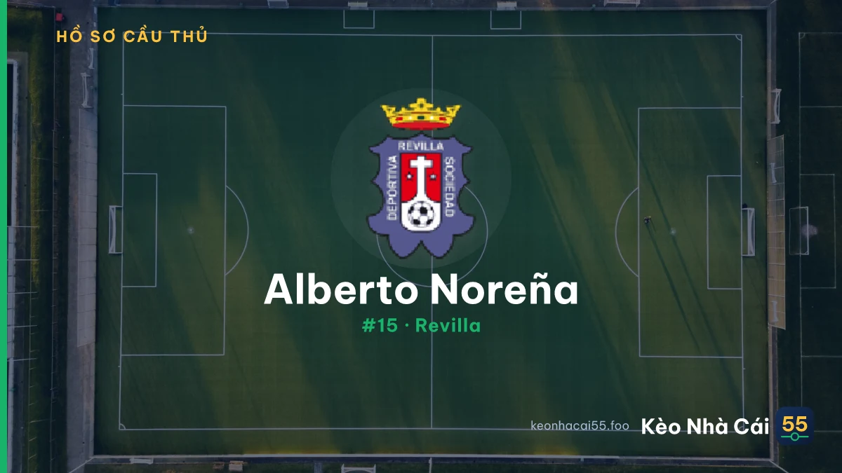 Alberto Noreña — Revilla
