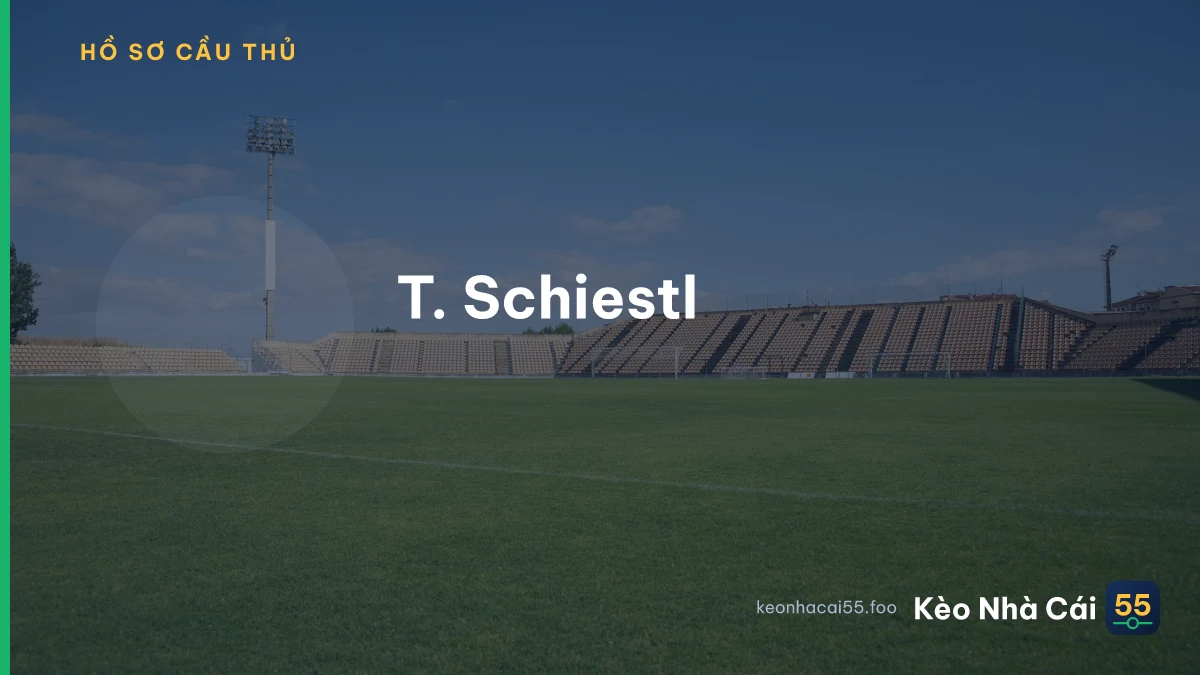 T. Schiestl