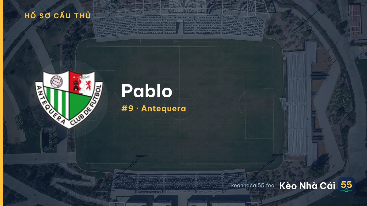 Pablo — Antequera