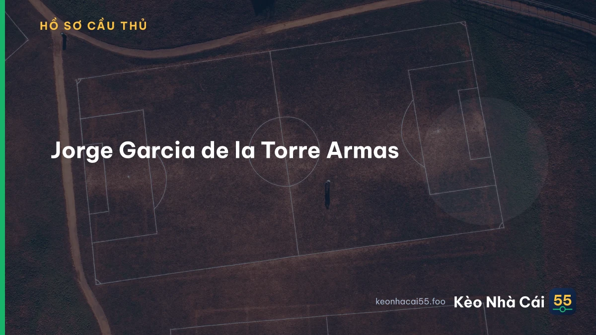 Jorge Garcia de la Torre Armas