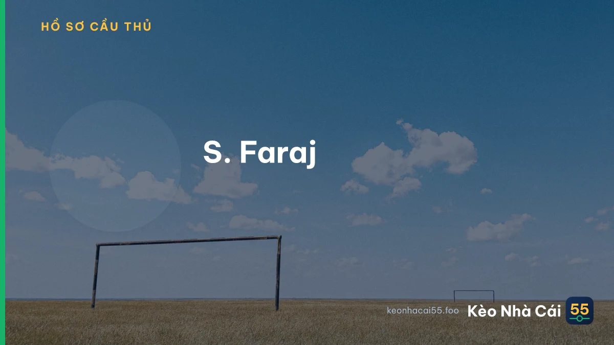 S. Faraj