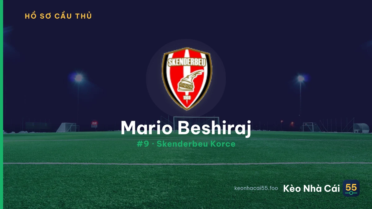 Mario Beshiraj — Skenderbeu Korce