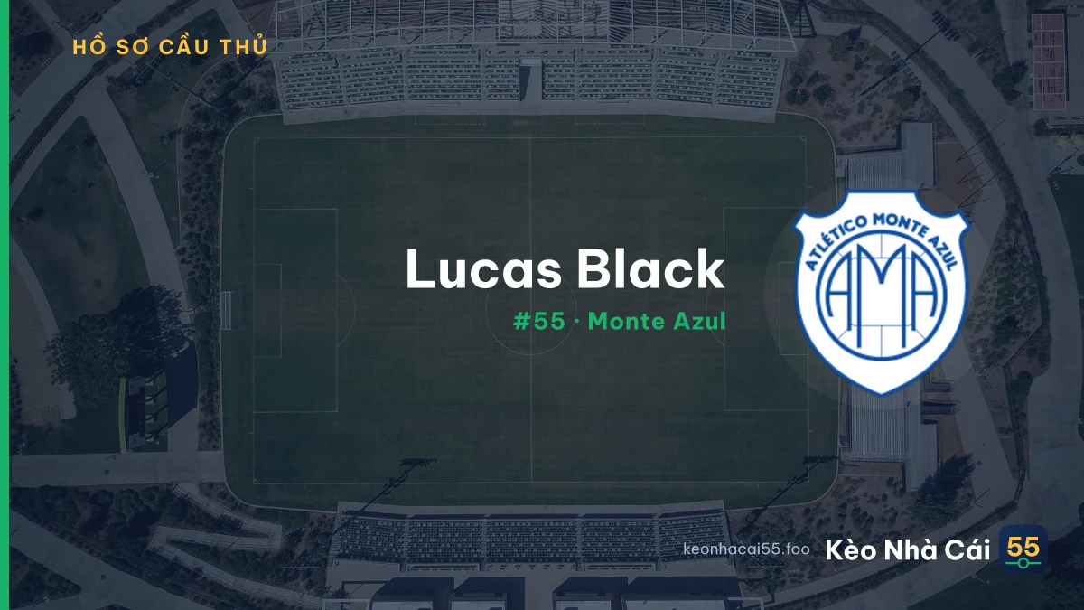 Lucas Black — Monte Azul
