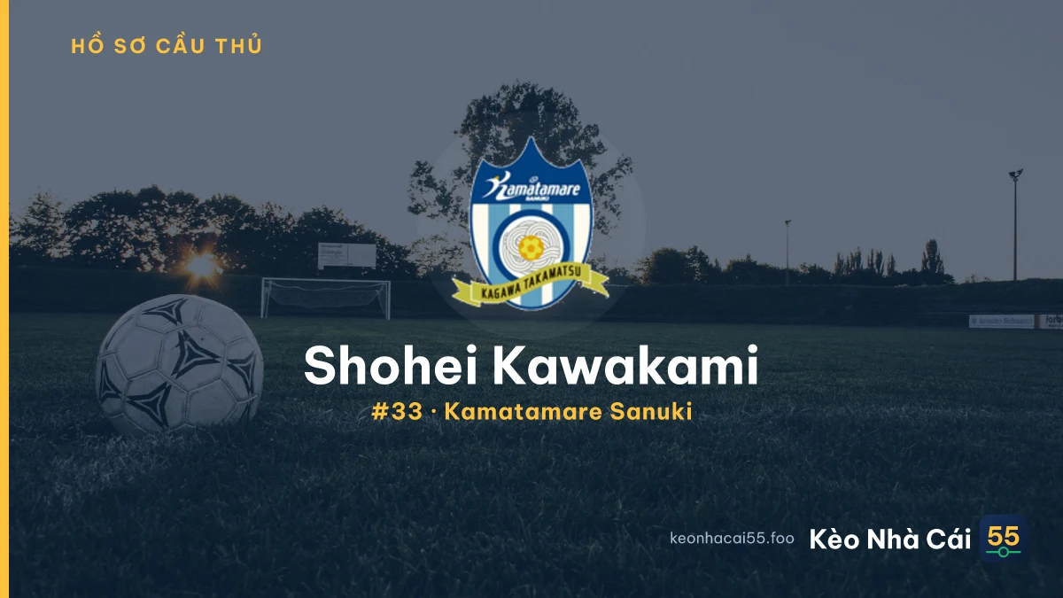 Shohei Kawakami — Kamatamare Sanuki