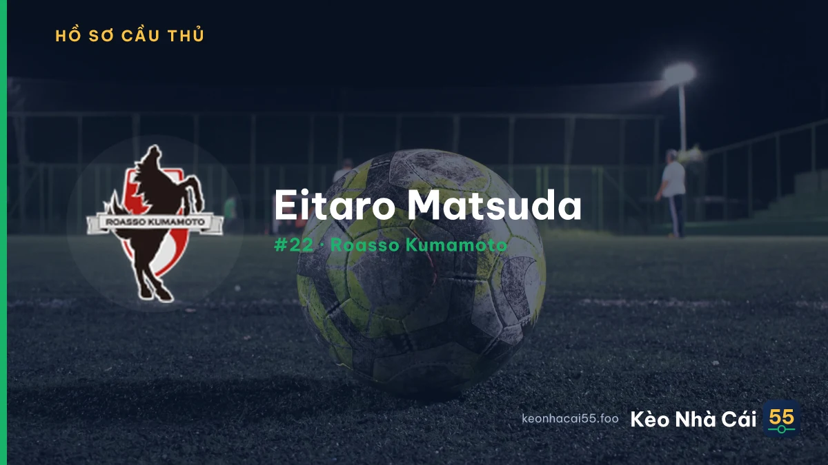 Eitaro Matsuda — Roasso Kumamoto