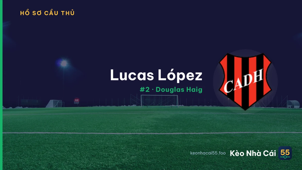 L. López — Douglas Haig