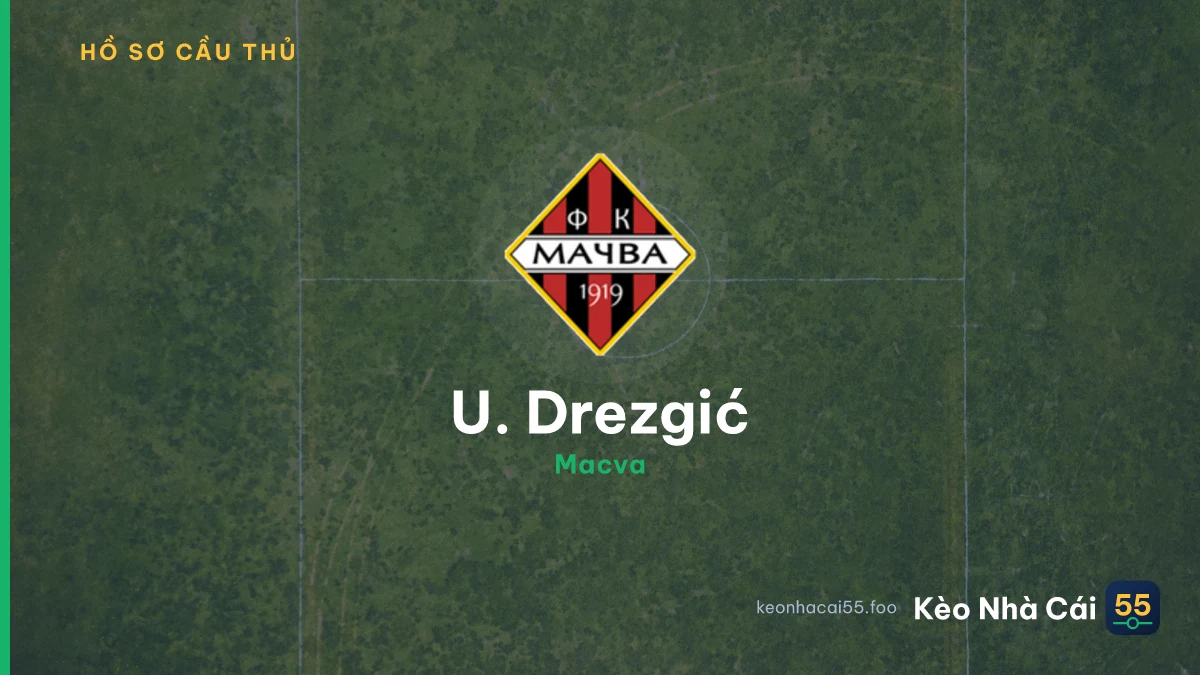 U. Drezgić — Macva