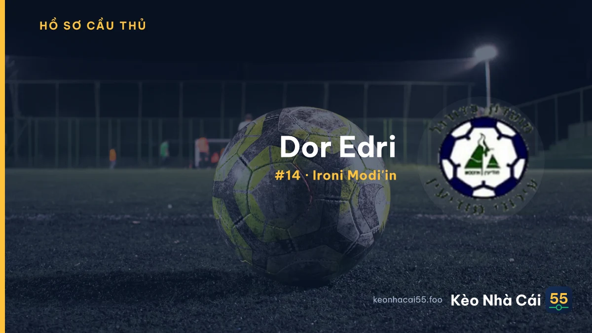Dor Edri — Ironi Modi'in