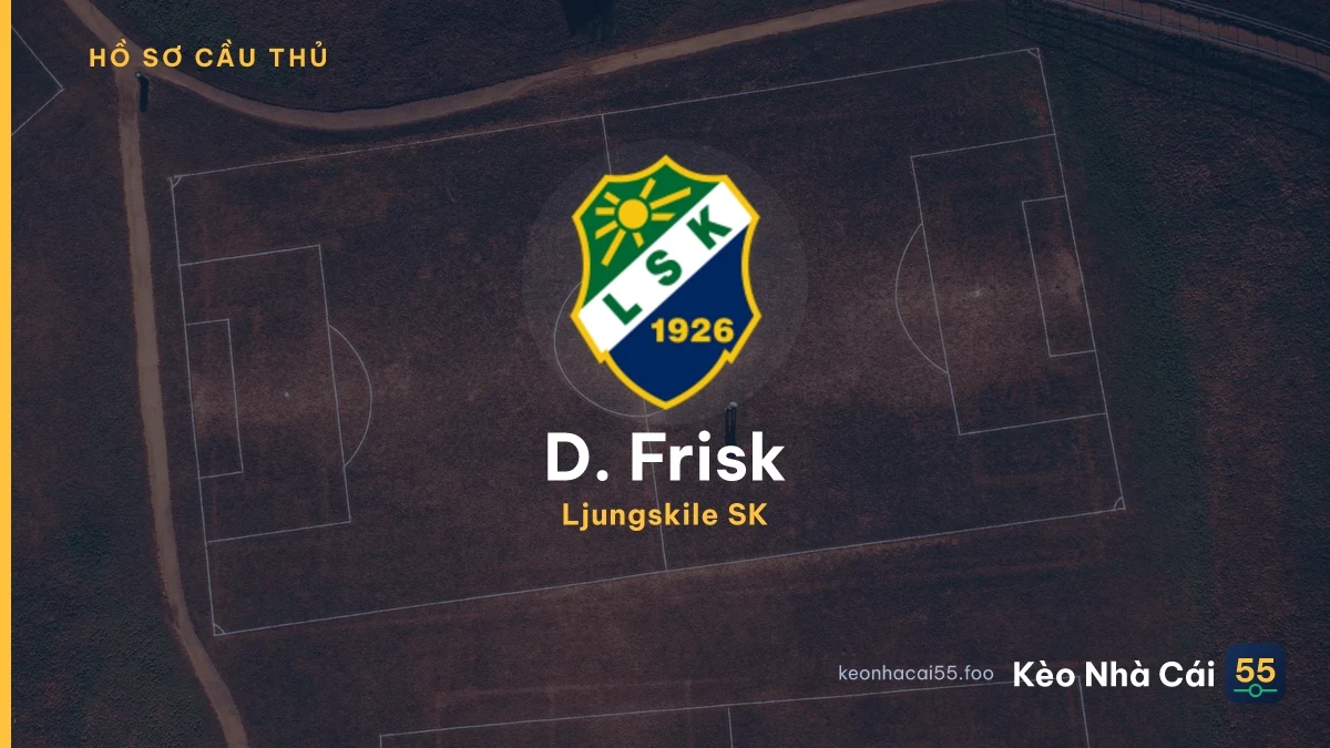 D. Frisk — Ljungskile SK